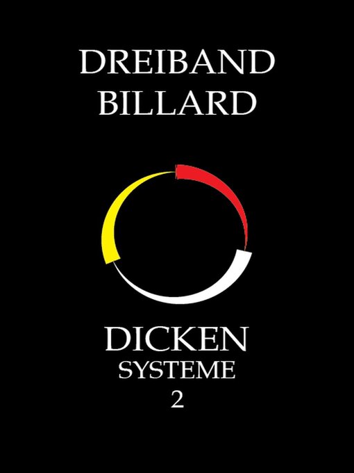 Title details for Dreiband Billard – Dicken Systeme 2 by System Master - Available